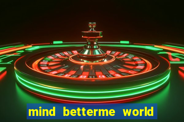 mind betterme world trauma test